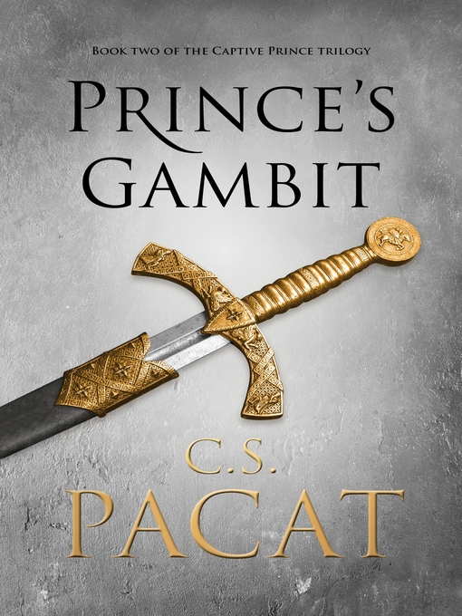Title details for Prince's Gambit by C.S. Pacat - Wait list